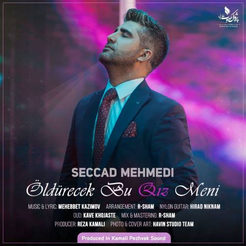 سجاد محمدی اولدورجک بو قیز منی